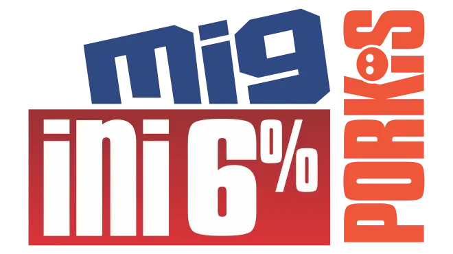 MIG INI PORKI’S 6%